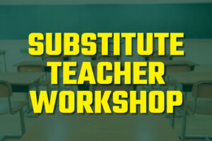 Sub Teacher Workshop
