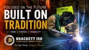 Choose Brackett ISD: Where Every Tiger Is Known, Supported, and Ready for the Future